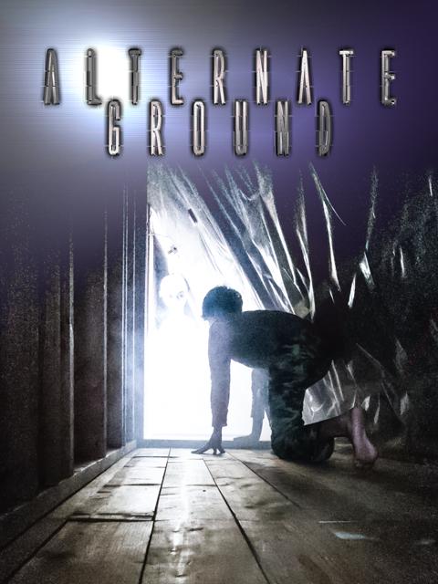 Movie poster for Alternate Ground