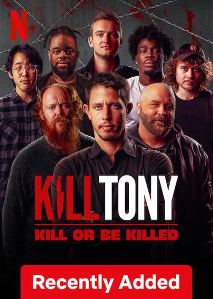 Kill Tony: Kill or Be Killed