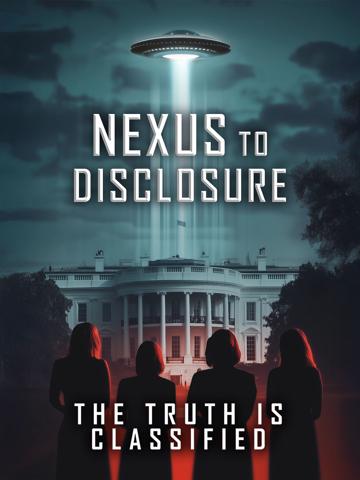 Nexus to Disclosure the Truth Is Classified poszter