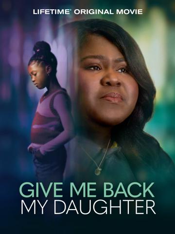 Give Me Back My Daughter