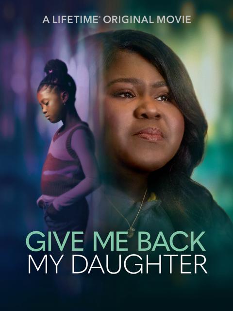 Give Me Back My Daughter