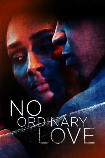No Ordinary Love poszter