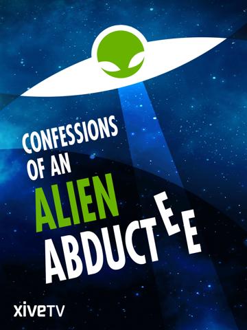 Confessions of an Alien Abductee poszter