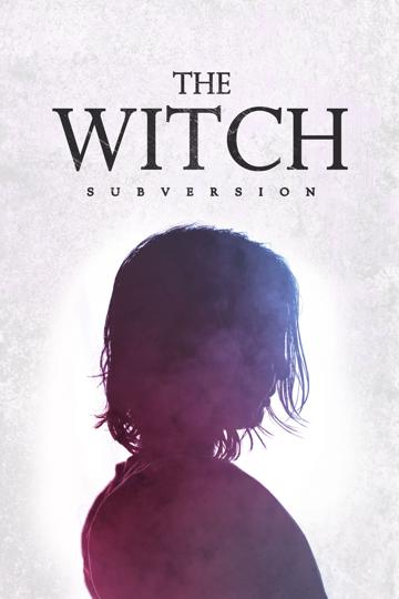 The Witch: Part 1. The Subversion — plakat