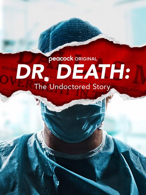 Poster för Dr. Death: The Undoctored Story