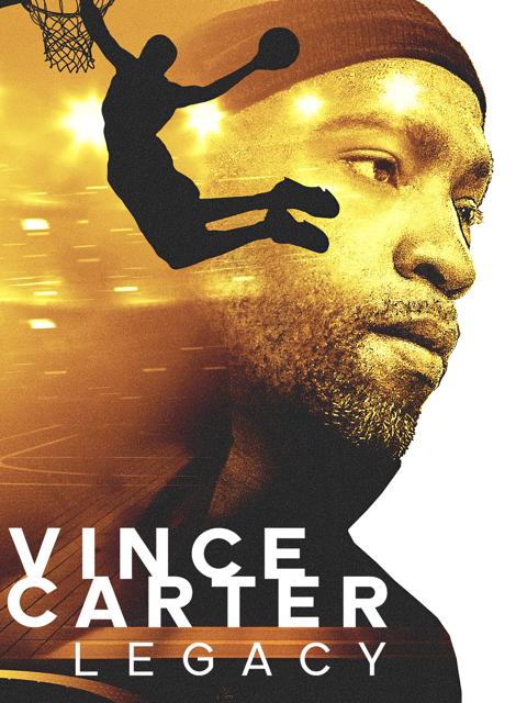 Movie poster for Vince Carter: Legacy