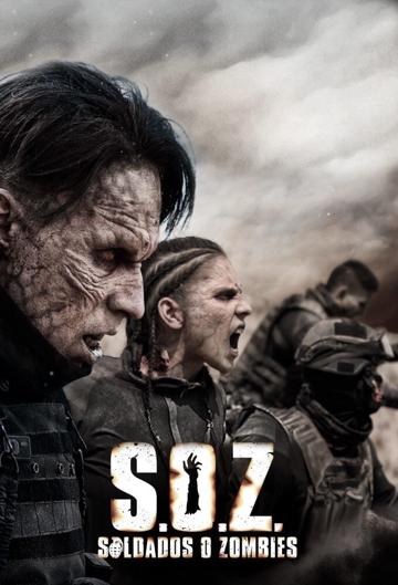 S.O.Z: Soldiers or Zombies poszter