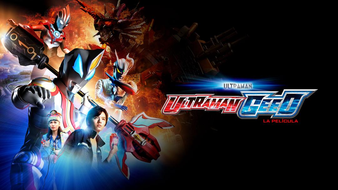 Ultraman Geed the Movie: Connect! The Wishes!!