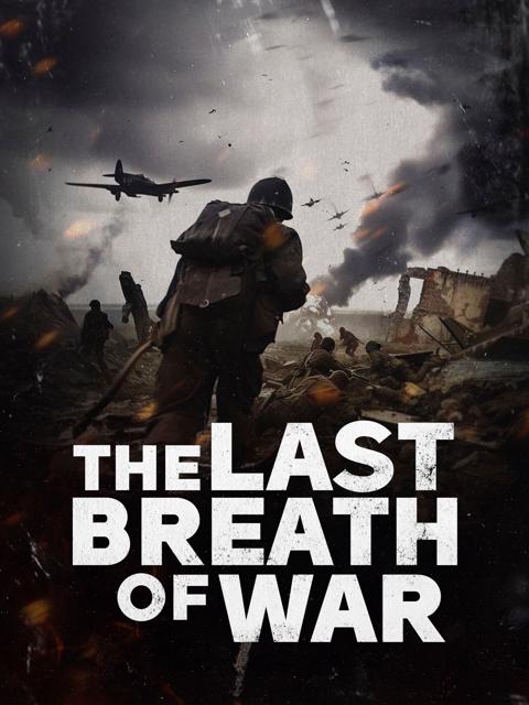 Movie poster for The Last Breath of War