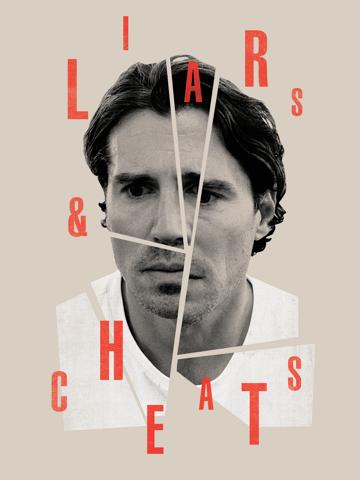 Liars and Cheats poszter