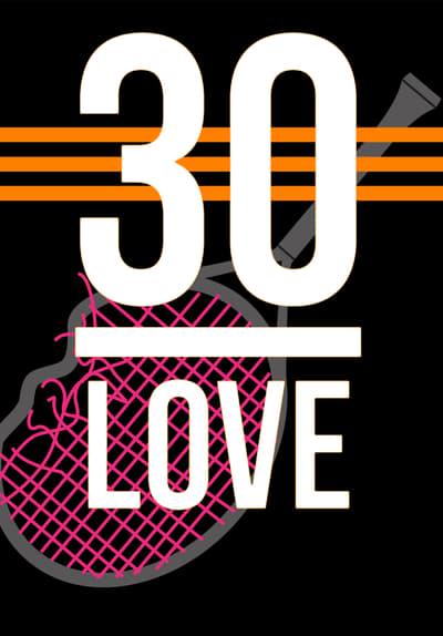 Poster för 30-Love