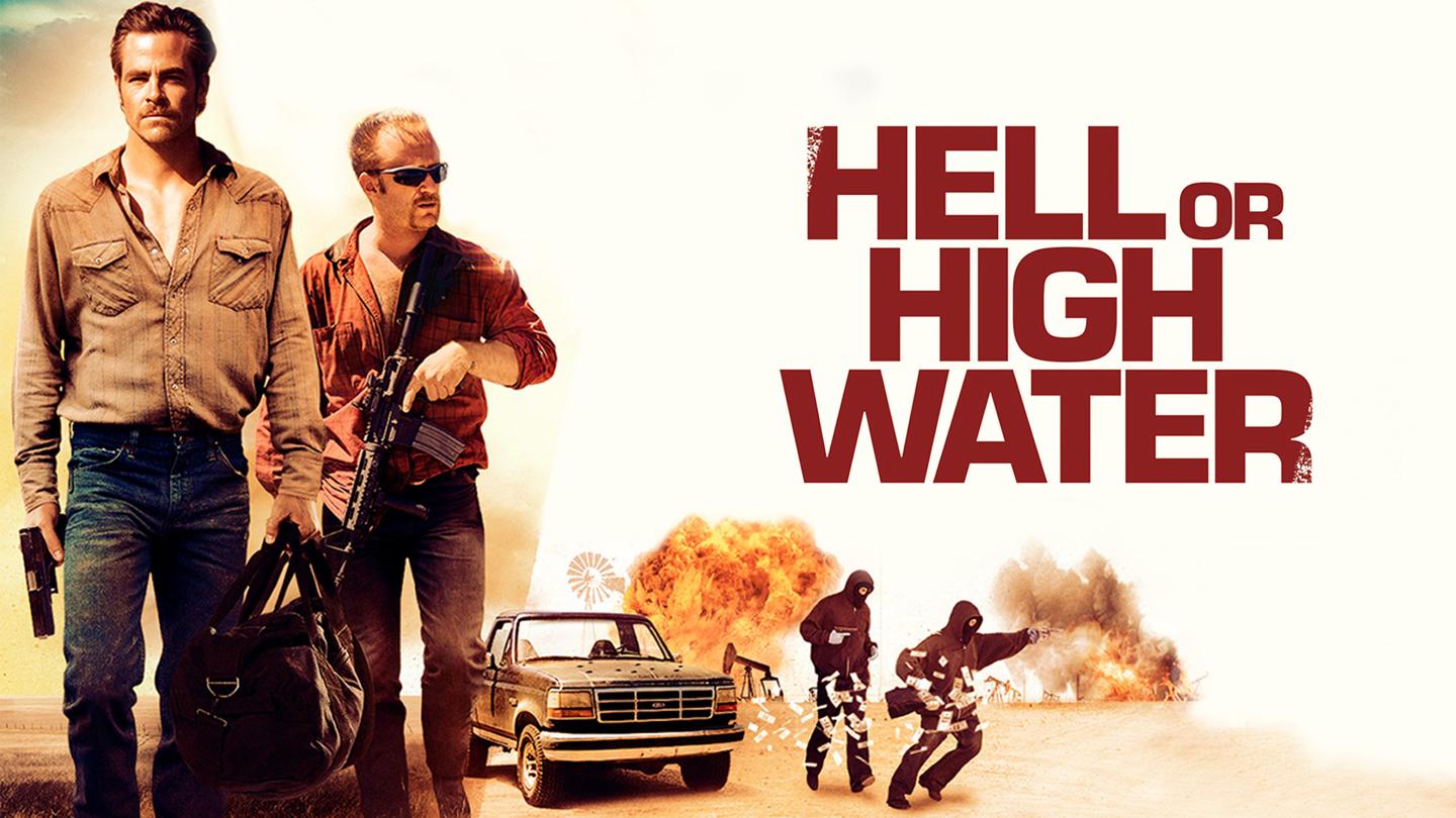 Hell or High Water banner