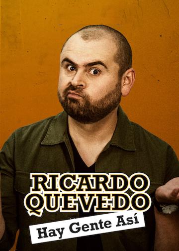 Ricardo Quevedo: Hay gente así poszter