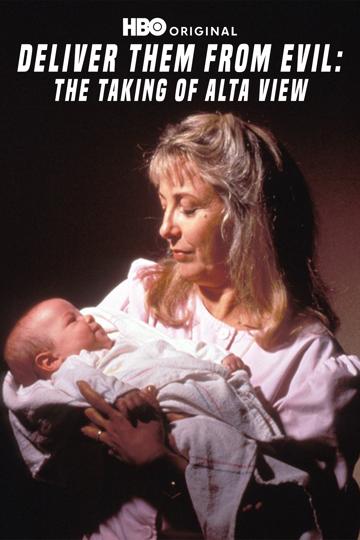 Deliver Them from Evil: The Taking of Alta View poszter