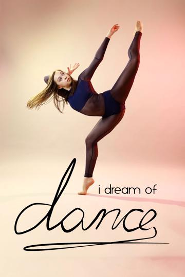I Dream of Dance poszter
