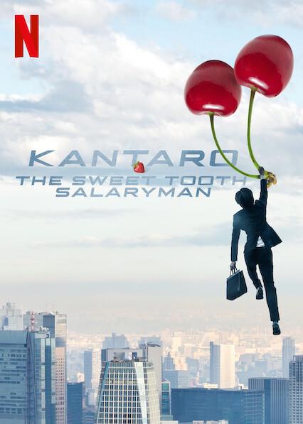 Poster för Kantaro: The Sweet Tooth Salaryman