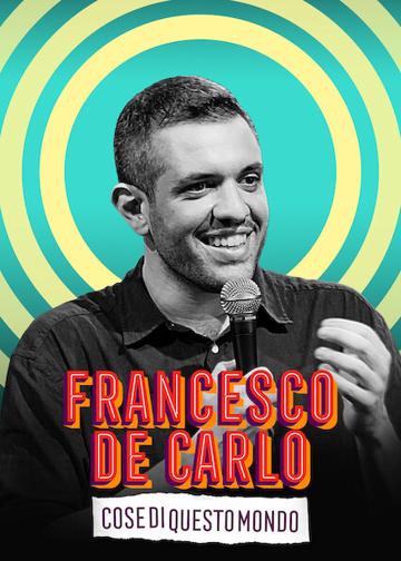 Francesco de Carlo: Cose di Questo Mondo poszter