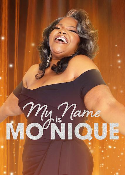 Poster för My Name Is Mo'Nique