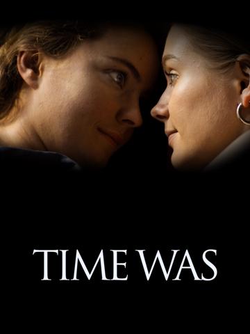 Time Was