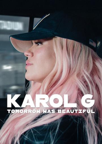 Karol G: Tomorrow Was Beautiful poszter
