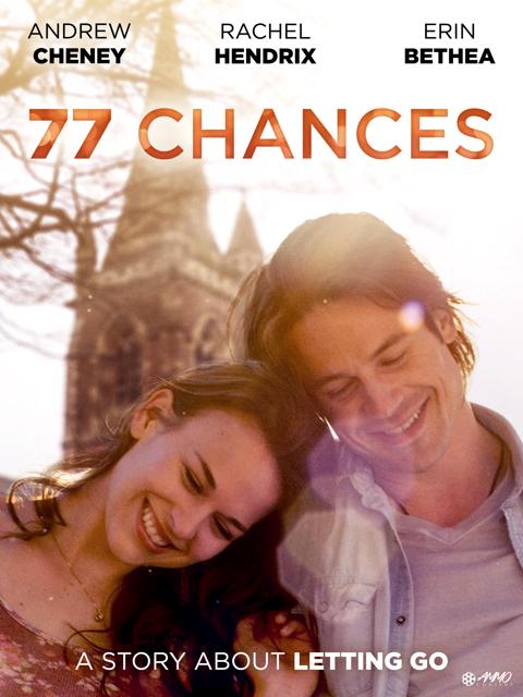 Movie poster for 77 Chances: A Story About Letting Go