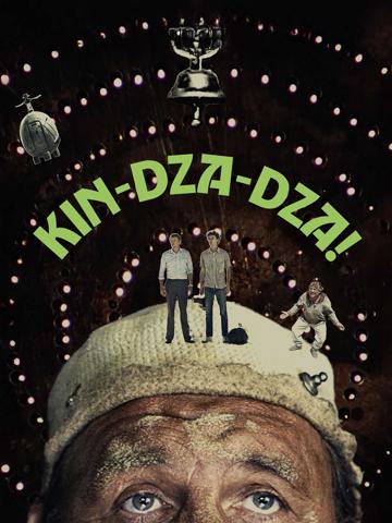 Kin-dza-dza!