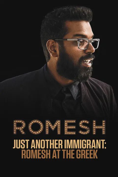 Movie poster for Just Another Immigrant: Romesh at the Greek