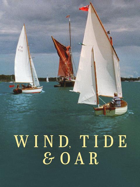 Poster för Wind, Tide & Oar