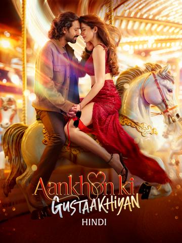 Aankhon Ki Gustaakhiyan
