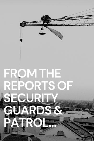 From the Reports of Security Guards & Patrol Services No.1 poszter