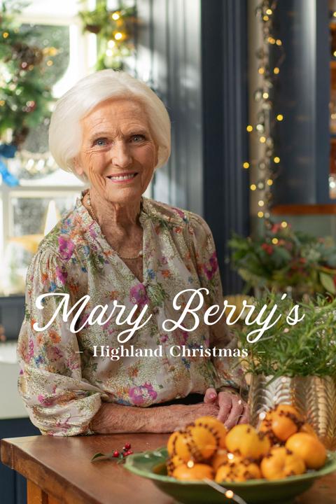 Movie poster for Mary Berry's Highland Christmas