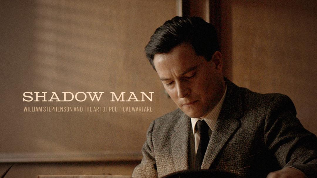 Background image for Shadow Man: William Stephenson and the Art of Political Warfare