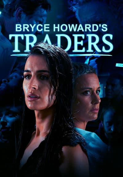 Movie poster for Bryce Howard's: Traders