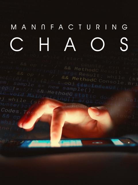 Movie poster for Manufacturing Chaos
