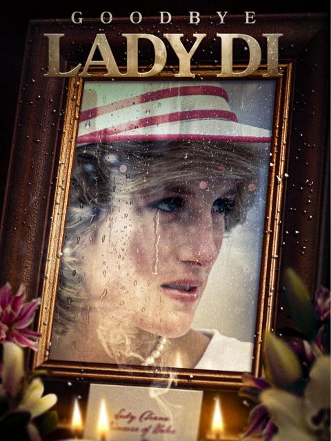 Poster för Goodbye Lady Di