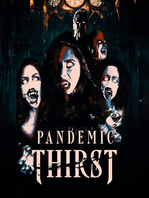 Movie poster for Pandemic Thirst