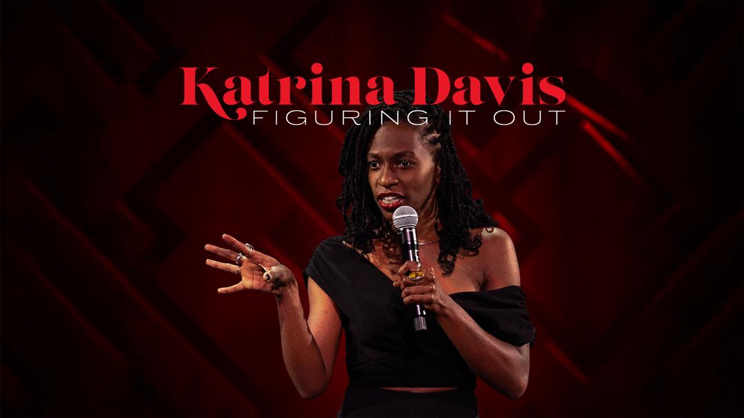 Katrina Davis: Figuring it Out