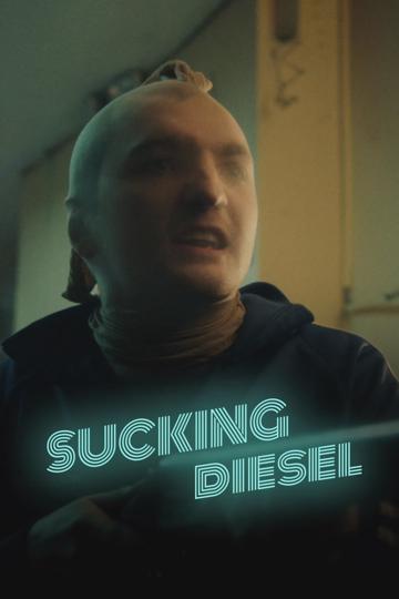 Sucking Diesel poszter