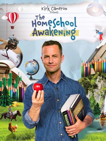 Kirk Cameron Presents: The Homeschool Awakening poszter