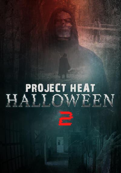 Movie poster for Project Heat: Halloween 2
