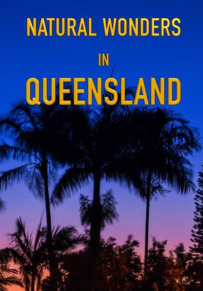 Movie poster for Natural Wonders in Queensland