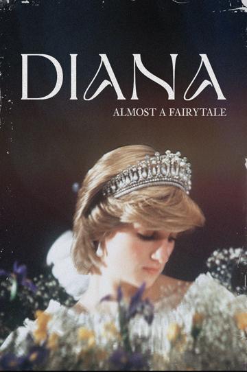 Diana: Almost a Fairytale poszter