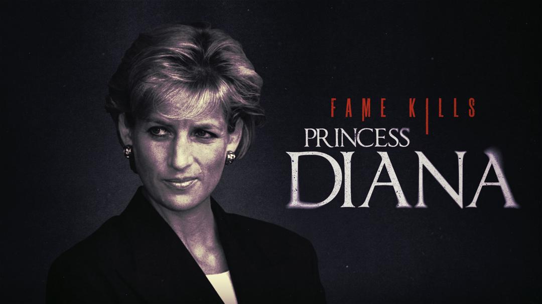 Fame Kills: Princess Diana