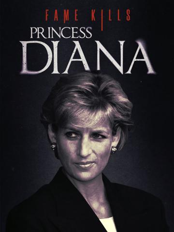 Fame Kills: Princess Diana poszter