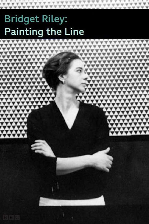 Movie poster for Bridget Riley: Painting the Line