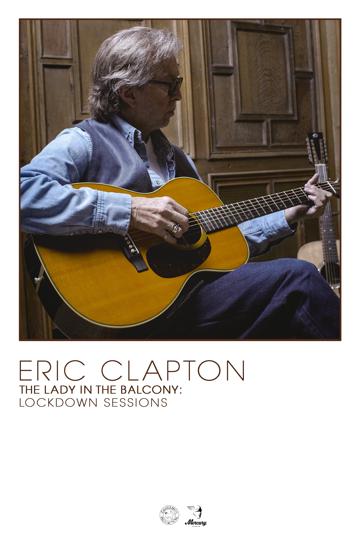 Eric Clapton: The Lady in the Balcony - Lockdown Sessions poszter