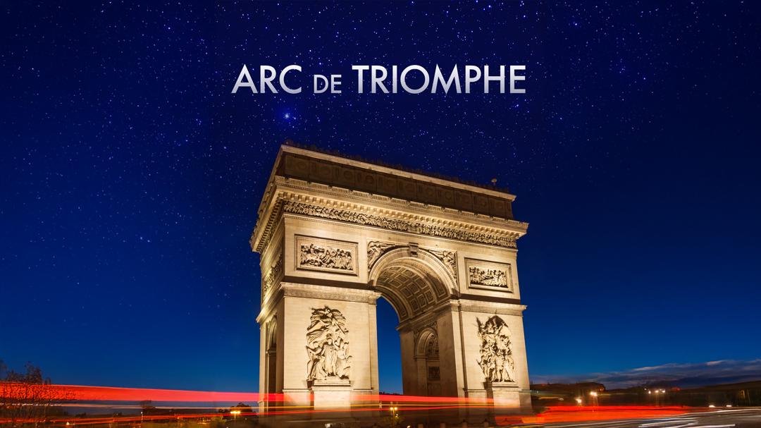 The Arc de Triomphe: A Nation's Passion