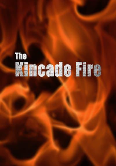 Movie poster for The Kincade Fire