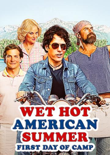 Wet Hot American Summer: First Day of Camp poszter
