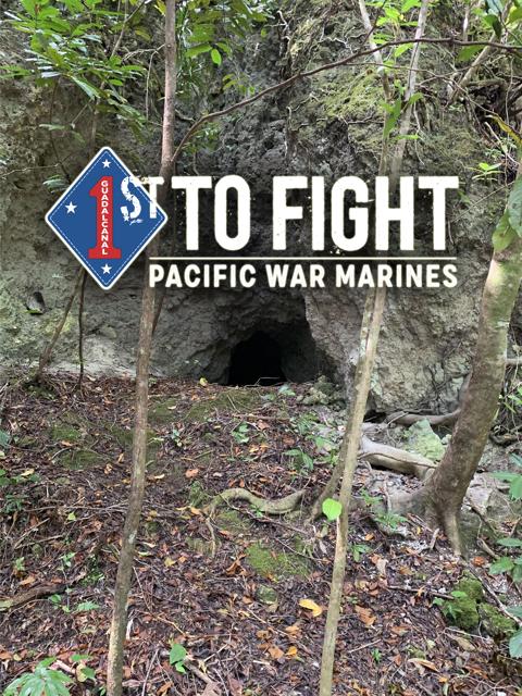 Movie poster for 1st to Fight: Pacific War Marines